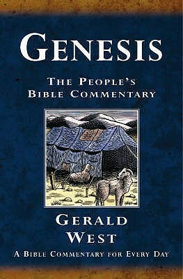 Genesis (People's Bible Commentaries S.) by Gerald O. West