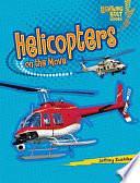 Helicopters on the Move by Jeffrey Zuehlke