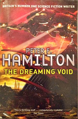 The Dreaming Void by Peter F. Hamilton