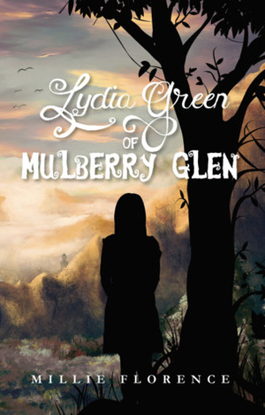 Lydia Green Of Mulberry Glen by Millie Florence