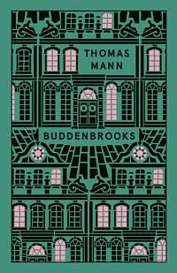 Buddenbrooks by Thomas Mann