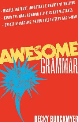 Awesome Grammar by Becky Burckmyer