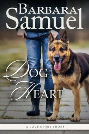 Dog Heart by Barbara Samuel
