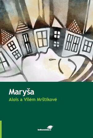 Maryša by Vladimír Vimr, Vilém Mrštík, Alois Mrštík