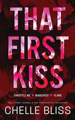 That First Kiss by Chelle Bliss