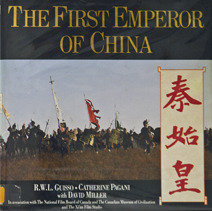 The First Emperor of China by R.W.L. Guisso, Catherine Pagani, David Miller