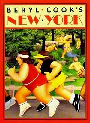Beryl Cook's New York by Beryl Cook