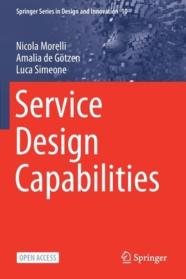 Service Design Capabilities by Amalia de Götzen, Nicola Morelli, Luca Simeone