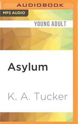 Asylum by K.A. Tucker