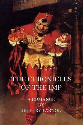The Chronicles of the Imp by Jeffery Farnol