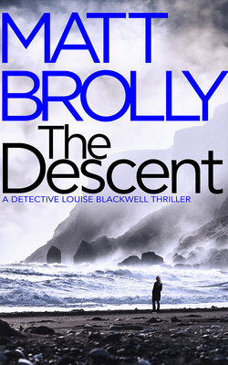 The Descent by Matt Brolly