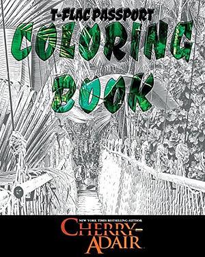 T-Flac Passport Coloring Book by David Wilkinson, Cherry Adair