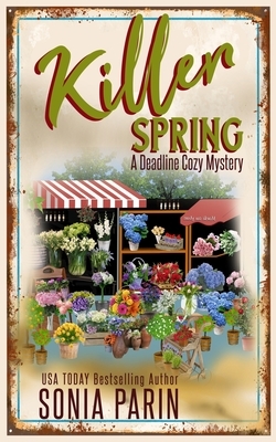 Killer Spring by Sonia Parin