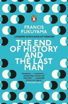 The End of History and the Last Man by Francis Fukuyama