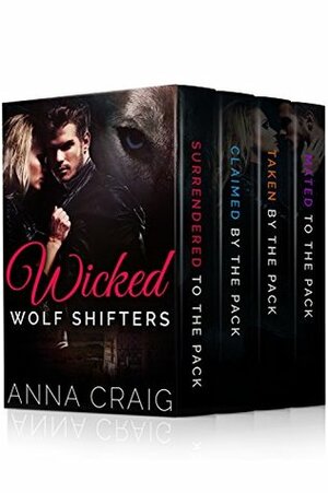 Wicked Wolf Shifters by Anna Craig