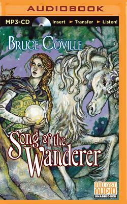 Song of the Wanderer by Bruce Coville