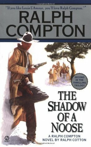 The Shadow of a Noose by Ralph Compton, Ralph Cotton