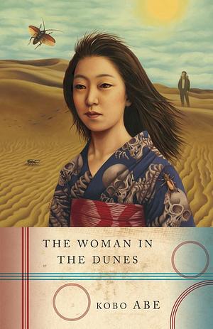 The Woman in the Dunes by Kōbō Abe