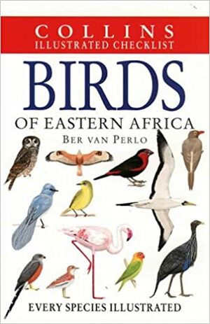 Birds of Eastern Africa by Ber van Perlo