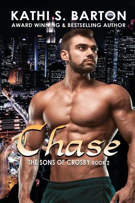 Chase: The Sons of Crosby: Erotica Vampire Romance by Kathi S. Barton