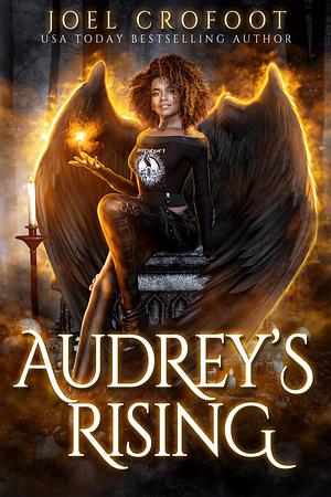 Audrey's Rising by Joel Crofoot, Joel Crofoot