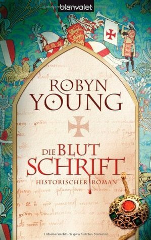 Die Blutschrift by Robyn Young