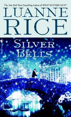 Silver Bells by Luanne Rice
