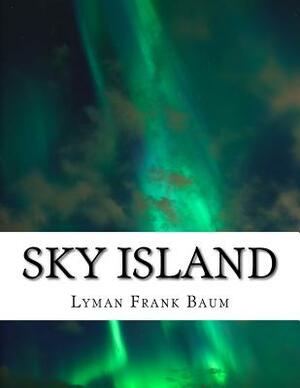 Sky Island by L. Frank Baum