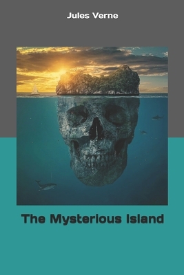 The Mysterious Island by Jules Verne