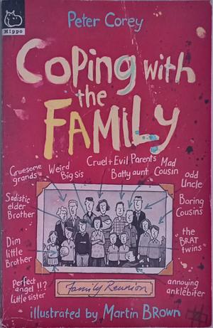 Coping with the Family by Peter Corey