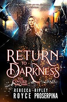 Return to Darkness by Rebecca Royce, Ripley Proserpina