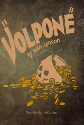 Volpone by Ben Jonson