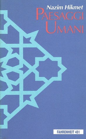 Paesaggi umani by Nâzım Hikmet Ran, Joyce Lussu