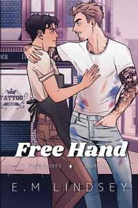 Free Hand by E.M. Lindsey