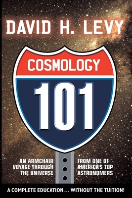Cosmology 101 by David H. Levy