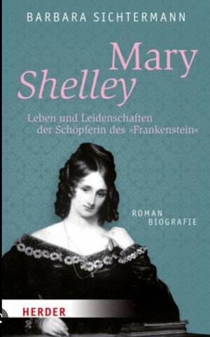 Mary Shelley by Barbara Sichtermann