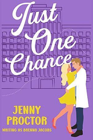 Just One Chance by Brenna Jacobs