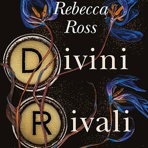 Divini rivali by Rebecca Ross