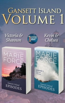 Gansett Island Volume 1: Episodes 1 & 2 by Marie Force