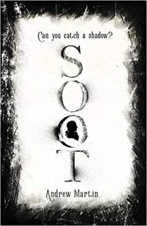 Soot by Andrew Martin