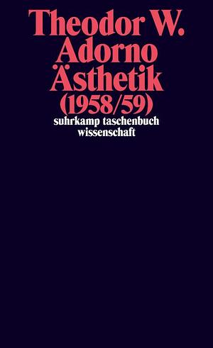 Ästhetik (1958/59) by Theodor W. Adorno