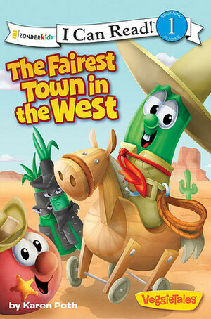 The Fairest Town In The West by Karen Poth