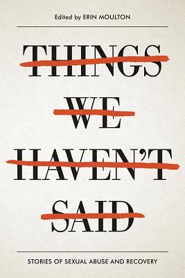 Things We Haven't Said by Erin Moulton