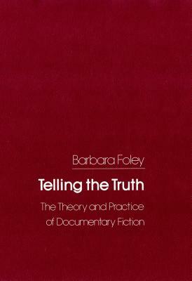 Telling the Truth by Barbara Foley