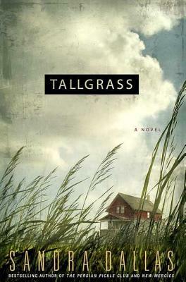 Tallgrass by Sandra Dallas