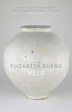 Held by Elizabeth Burns