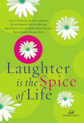 Laughter Is the Spice of Life by Women of Faith