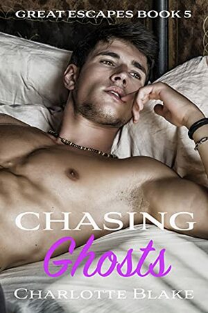 Chasing Ghosts by Charlotte Blake