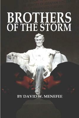 Brothers of the Storm by David W. Menefee