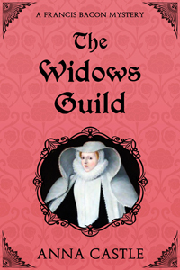 The Widows Guild by Anna Castle